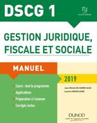 Couverture du livre « DSCG 1 - gestion juridique, fiscale et sociale manuel » de Jean-Michel Do Carmo Silva aux éditions Dunod