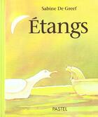 Couverture du livre « Etangs » de Sabine De Greef aux éditions Ecole Des Loisirs