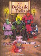 Couverture du livre « Droles de trolls » de Ness aux éditions Drugstore