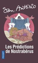 Couverture du livre « San-Antonio : les prédictions de Nostraberus » de San-Antonio aux éditions Pocket