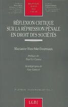 Couverture du livre « Reflexion critique sur la repression penale en droit des societes - vol439 - prix du cercle montesqu » de Haschke-Dournaux M. aux éditions Lgdj