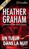 Couverture du livre « Un tueur dans la nuit » de Heather Graham aux éditions Harlequin