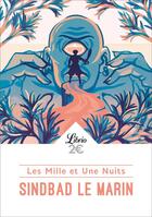 Couverture du livre « Les mille et une nuits ; Sindbad le marin » de Anonyme aux éditions J'ai Lu