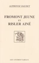 Couverture du livre « Fromont jeune et Risler aîné » de Alphonse Daudet aux éditions Editions L'harmattan