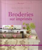 Couverture du livre « Broderies sur imprimes » de Agnes Delage-Calvet aux éditions Le Temps Apprivoise