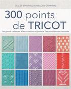 Couverture du livre « 300 points de tricot » de Lesley Stanfield aux éditions Mango