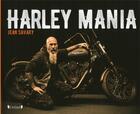 Couverture du livre « Harley mania » de Jean Savary aux éditions Grund