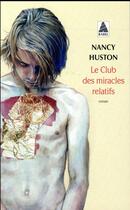 Couverture du livre « Le club des miracles relatifs » de Nancy Huston aux éditions Actes Sud