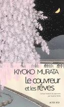 Couverture du livre « Le couvreur et les rêves » de Kiyoko Murata aux éditions Actes Sud