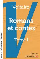 Couverture du livre « Romans et contes (grands caractères) » de Voltaire aux éditions Ligaran