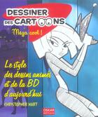 Couverture du livre « Dessiner des cartoons » de Christopher Hart aux éditions Oskar