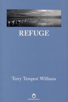 Couverture du livre « Refuge » de Terry Tempest Williams aux éditions Gallmeister