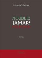 Couverture du livre « N'oublie jamais d'espérer » de Karima Bouderbal aux éditions Baudelaire