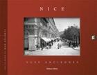 Couverture du livre « Nice ; vues anciennes » de Jean-Paul Potron et Jean Giletta aux éditions Gilletta