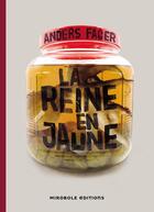 Couverture du livre « La reine en jaune » de Fager Anders aux éditions Mirobole