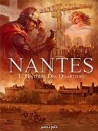 Couverture du livre « Nantes Tome 4 : l'histoire des quartiers » de Amandine Glevarec aux éditions Petit A Petit