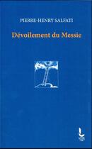 Couverture du livre « Dévoilement du Messie » de Pierre-Henry Salfati aux éditions Litos