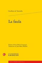 Couverture du livre « La faula » de Guillem De Torroella aux éditions Classiques Garnier