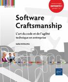 Couverture du livre « Software Craftsmanship ; l'art du code et de l'agilité technique en entreprise » de Kokaina Sallah aux éditions Eni