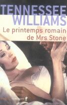 Couverture du livre « Le printemps romain de mrs stone » de Tennessee Williams aux éditions La Decouverte