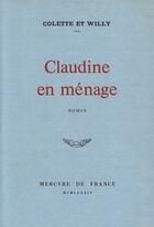 Couverture du livre « Claudine en ménage » de Colette aux éditions Mercure De France