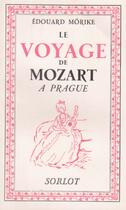 Couverture du livre « Le voyage de Mozart à Prague » de Eduard Morike aux éditions Nel