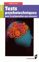 Couverture du livre « Tests psychotechniques pour préparation aux concours » de Frederic Rosard aux éditions Pu De Rennes