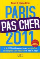 Couverture du livre « Paris pas cher (édition 2011) » de Anne Riou aux éditions First