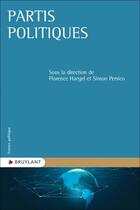 Couverture du livre « Partis politiques » de Florence Haegel et Simon Persico aux éditions Bruylant