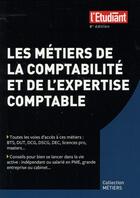 Couverture du livre « Les métiers de la comptabilité et de l'expertise comptable » de Dominique Perez aux éditions L'etudiant