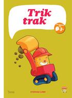 Couverture du livre « Trik trak » de Stephan Lomp aux éditions Bang