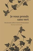 Couverture du livre « Je vous prends sans vert » de Schulz Lauriane aux éditions Pu De Paris Nanterre