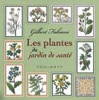 Couverture du livre « Les plantes du jardin de sante » de Gilbert Fabiani aux éditions Equinoxe