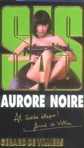 Couverture du livre « SAS T.160 ; aurore noire » de Gerard De Villiers aux éditions Malko