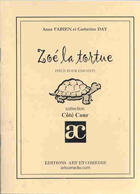 Couverture du livre « Zoé la tortue » de Fabian/Day aux éditions Art Et Comedie