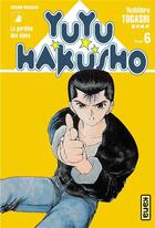 Couverture du livre « Yuyu Hakusho : les gardiens des âmes Tome 6 » de Yoshihiro Togashi aux éditions Kana