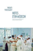 Couverture du livre « Notes d'un médecin » de Vikenti Veressaiev aux éditions Noir Sur Blanc