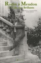 Couverture du livre « Rodin à Meudon ; la villa des Brillants » de Antoinette Le Normand-Romain et Helene Marraud aux éditions Musee Rodin