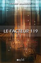 Couverture du livre « Le facteur 119 » de Lydie Blaizot aux éditions Voy'el