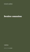 Couverture du livre « Dernières sommations » de Guédon Vincent aux éditions D'ores Et Deja