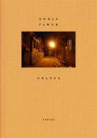Couverture du livre « Orhan pamuk orange » de Orhan Pamuk aux éditions Steidl