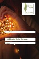 Couverture du livre « Les bruits de la flamme - poesie » de Kahlom Yaouba aux éditions Muse