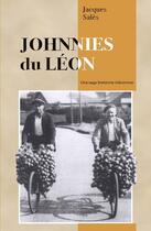 Couverture du livre « Johnnies du Léon ; une saga bretonne méconnue » de Jacques Sales aux éditions Marie B
