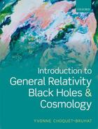 Couverture du livre « Introduction to General Relativity, Black Holes and Cosmology » de Choquet-Bruhat Yvonne aux éditions Oup Oxford