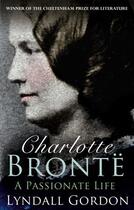 Couverture du livre « Charlotte Bronte » de Gordon Lyndall aux éditions Little Brown Book Group Digital
