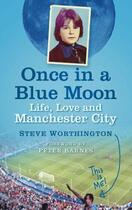 Couverture du livre « Once in a Blue Moon » de Worthington Steve aux éditions History Press Digital