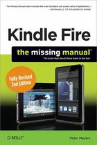 Couverture du livre « Kindle Fire HD: The Missing Manual » de Peter Meyers aux éditions O'reilly Media