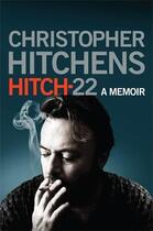 Couverture du livre « Hitch 22 » de Christopher Hitchens aux éditions Atlantic Books Digital