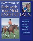 Couverture du livre « Ride With Your Mind Essentials » de Wanless Mary aux éditions Quiller Books Digital