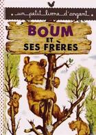 Couverture du livre « Boum et ses frères » de Pierre Probst aux éditions Deux Coqs D'or